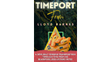 Lloyd Barnes – Timeport (Blackpool 2023 Lecture Notes) Lloyd Barnes – Timeport (Blackpool 2023 Lecture Notes)