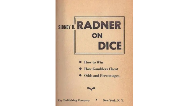 Radner on Dice by Sidney H. Radner - 2024 Radner on Dice by Sidney H. Radner - 2024