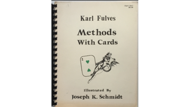 Karl Fulves – Methods With Cards 2 - 2024 Karl Fulves – Methods With Cards 2 - 2024