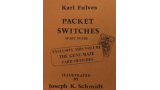 Packet Switches (Part Four) by Karl Fulves Packet Switches (Part Four) by Karl Fulves