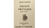 Packet Switches (Part Two) by Karl Fulves Packet Switches (Part Two) by Karl Fulves