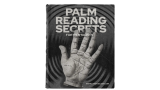 Palm Reading Secrets for Mentalists Palm Reading Secrets for Mentalists