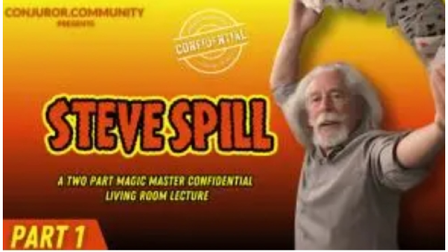 Conjuror Community Club - Magic Masters Confidential: Steve Spill Living Room Lecture Part 1 - 2024 Conjuror Community Club - Magic Masters Confidential: Steve Spill Living Room Lecture Part 1 - 2024