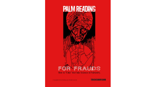 Palm Reading for Frauds - 2024 Palm Reading for Frauds - 2024