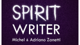 Spirit Writer by Michel and Adriano Zanetti (New 2024) Spirit Writer by Michel and Adriano Zanetti (New 2024)