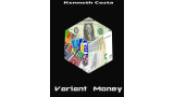 Variant money By Kenneth Costa Variant money By Kenneth Costa