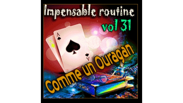 Impensable Routine N° 31 Impensable Routine N° 31