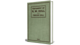 Testament of R. W Hull by Trevor H. Hull Testament of R. W Hull by Trevor H. Hull
