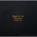 Astonishing Essays – Magic By the Numbers - Joshua Jay (Volume 10)