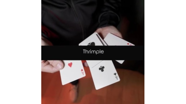 Thrimple by Yoann F - Card Tricks Thrimple by Yoann F - Card Tricks