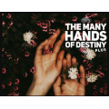 The Many Hands of Destiny by Paul Voodini The Many Hands of Destiny by Paul Voodini