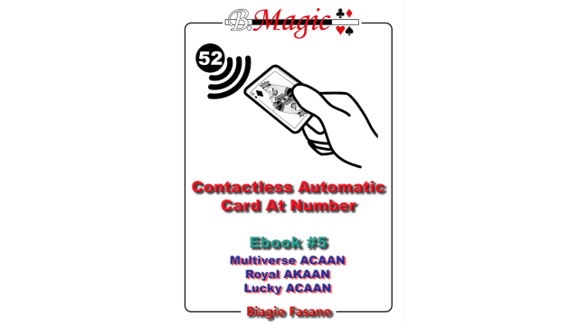 Contactless Automatic Card At Number: Ebook #5 by Biagio Fasano - Magic Ebooks Contactless Automatic Card At Number: Ebook #5 by Biagio Fasano - Magic Ebooks