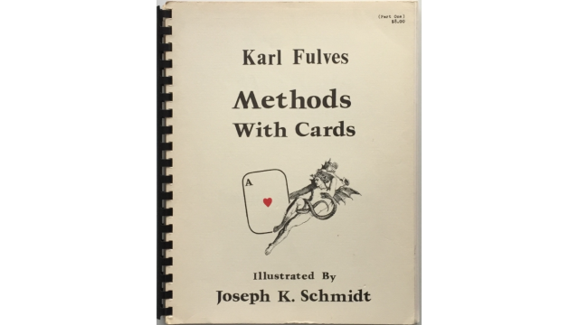 Karl Fulves – Methods With Cards 1 - 2024 Karl Fulves – Methods With Cards 1 - 2024