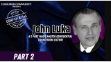 Conjuror Community Club – Magic Masters Confidential: John Luka Living Room Lecture Part 2 Conjuror Community Club – Magic Masters Confidential: John Luka Living Room Lecture Part 2