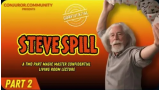 Conjuror Community Club - Magic Masters Confidential: Steve Spill Living Room Lecture Part 2 Conjuror Community Club - Magic Masters Confidential: Steve Spill Living Room Lecture Part 2