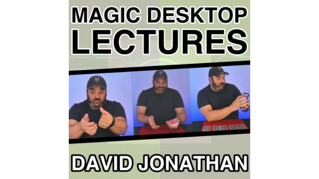 David Jonathan – Magic Desktop Lecture - 2024 David Jonathan – Magic Desktop Lecture - 2024
