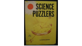 Martin Gardner - Science Puzzlers Martin Gardner - Science Puzzlers