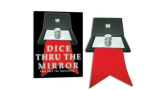 Dice Thru The Mirror Dice Thru The Mirror