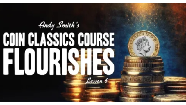Andy Smith - Coin Classics Lesson 6 - 2024 Andy Smith - Coin Classics Lesson 6 - 2024