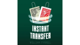 Instant Transfer by Will Tyrrell Instant Transfer by Will Tyrrell
