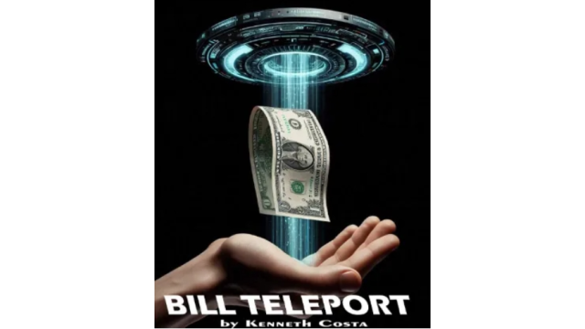 Bill teleport By Kenneth Costa (Video+PDF) - 2024 Bill teleport By Kenneth Costa (Video+PDF) - 2024