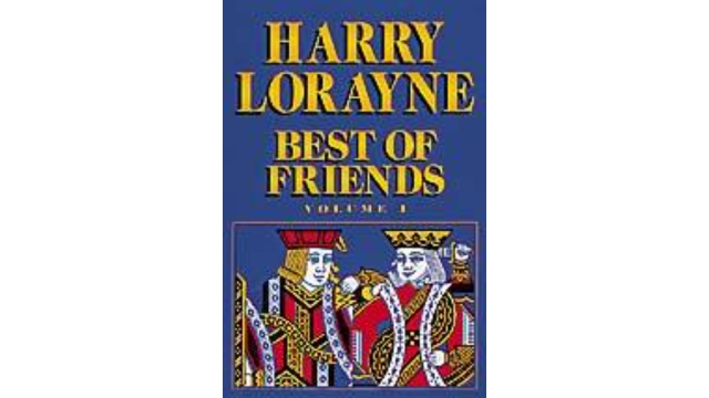 Best of Friends Vol 1 Harry Lorayne - Book - Magic Ebooks Best of Friends Vol 1 Harry Lorayne - Book - Magic Ebooks