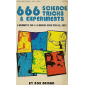 Bob Brown - 666 Science Tricks and Experiments Bob Brown - 666 Science Tricks and Experiments