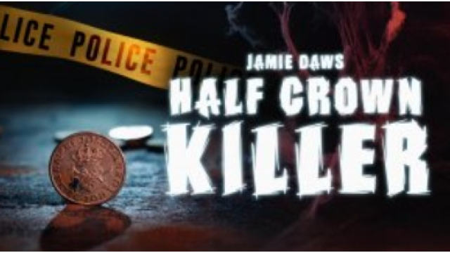 Jamie Daws - Half Crown Killer - Money & Coin Tricks Jamie Daws - Half Crown Killer - Money & Coin Tricks