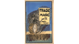 Tragic Magic by Harry Leat Tragic Magic by Harry Leat
