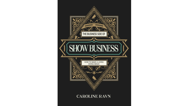 Caroline Ravn – The Business Side of Show Business - 2024 Caroline Ravn – The Business Side of Show Business - 2024