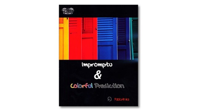 Impromptu and Colorful Prediction by Pablo Amira and Titanas - Magic Ebooks Impromptu and Colorful Prediction by Pablo Amira and Titanas - Magic Ebooks