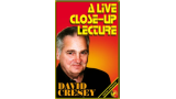 David Cresey - A Live Close-Up Lecture David Cresey - A Live Close-Up Lecture
