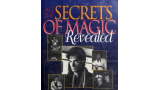 Herbert L. Becker - All the Secrets of Magic Revealed Herbert L. Becker - All the Secrets of Magic Revealed