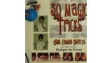 50 Magic Tricks Using Common Objects 50 Magic Tricks Using Common Objects
