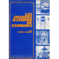 Michel Lemaire - Les grandes illusions de Zambora (French)