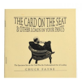 Chuck Fayne - The Card on the Seat & Other Loads in Your Pants