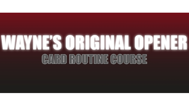 Wayne Goodman - Wayne's Original Opener Routine - Card Tricks Wayne Goodman - Wayne's Original Opener Routine - Card Tricks