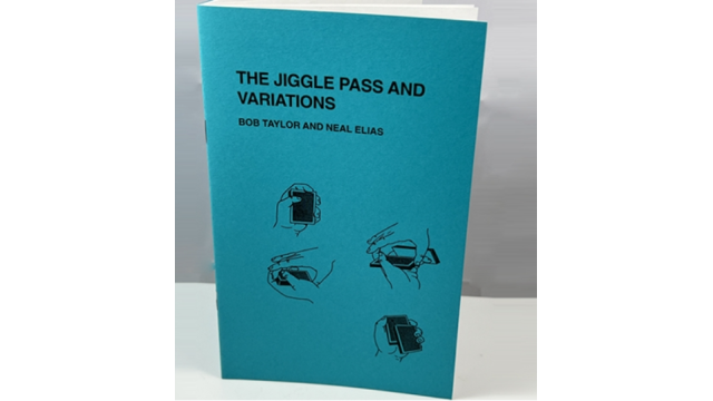 The Jiggle Pass and Variations by Bob Taylor & Neal Elias - Book - Magic Ebooks The Jiggle Pass and Variations by Bob Taylor & Neal Elias - Book - Magic Ebooks