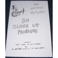 Jerry Sadowitz - Dr. Norman Nutjob's 50 Close Up Problems