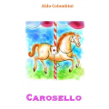 Aldo Colombini - Carosello