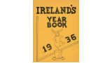 Laurie Ireland - Ireland's Year Book 1936 Laurie Ireland - Ireland's Year Book 1936