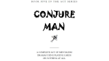 Mick Ayres - Conjure Man - THE ACT SERIES (Book Five) Mick Ayres - Conjure Man - THE ACT SERIES (Book Five)