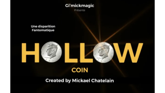Hollow Coin by Mickael Chatelain (French) - Money & Coin Tricks Hollow Coin by Mickael Chatelain (French) - Money & Coin Tricks