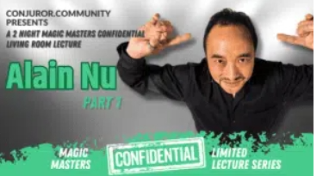 Magic Masters Confidential: Alain Nu Part 1 - 2025 Magic Masters Confidential: Alain Nu Part 1 - 2025