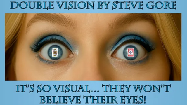 Double Vision by Steve Gore - 2025 Double Vision by Steve Gore - 2025