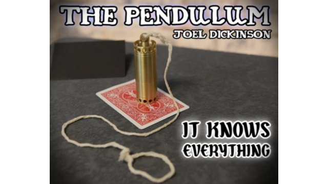 Joel Dickinson - The Pendulum - Magic DVDs Joel Dickinson - The Pendulum - Magic DVDs