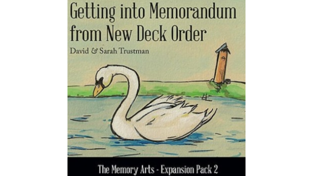 The Memory Arts - Expansion Pack 2 by David Trustman and Sarah Trustman - 2025 The Memory Arts - Expansion Pack 2 by David Trustman and Sarah Trustman - 2025