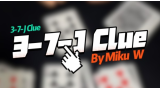 3-7-J Clue By Miku W 3-7-J Clue By Miku W
