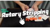 Rotary Stripping By Miku W Rotary Stripping By Miku W
