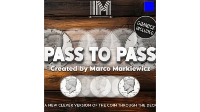 Pass To Pass by Marco Markiewicz - 2025 Pass To Pass by Marco Markiewicz - 2025